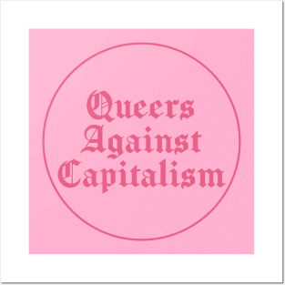 Queers Against Capitalism Posters and Art